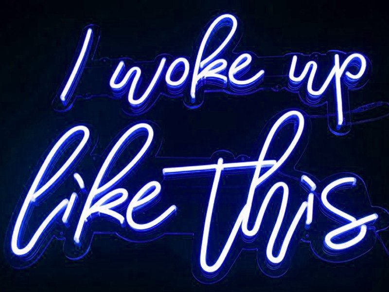 I-woke-up-like-this-neon-sign